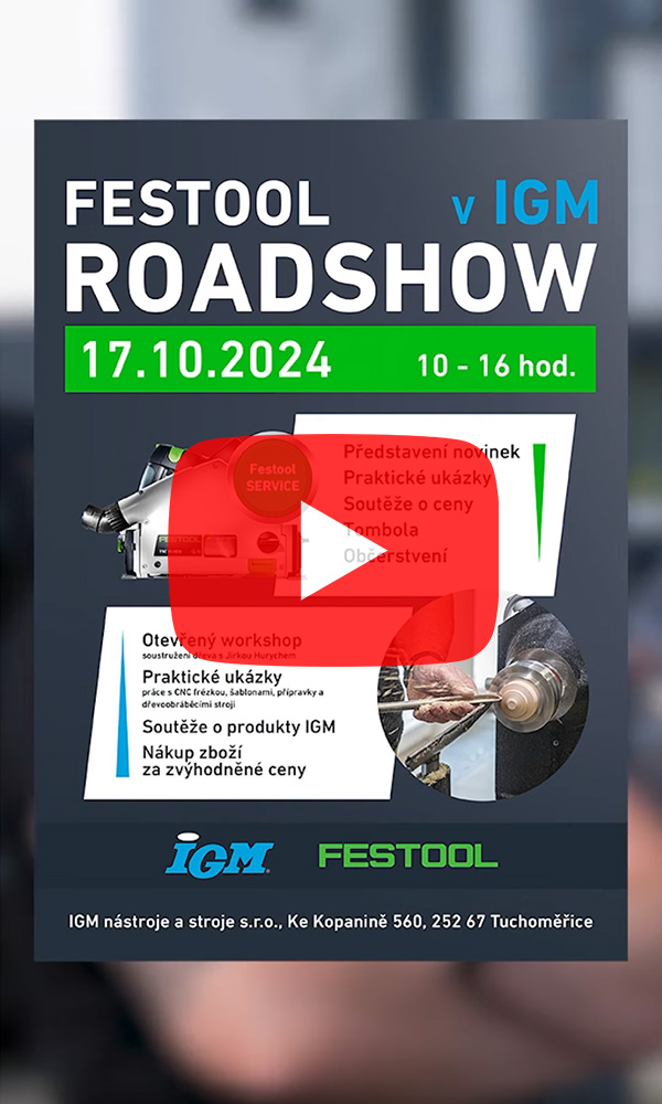 Pozvánka na FESTOOL ROADSHOW v IGM